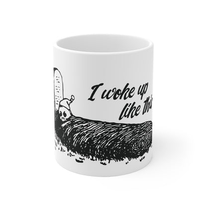 Pins & Bones I Woke Up Like This Grave Coffee Mug